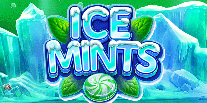 Pola Spin Slot Game Ice Mints Yang Sering Terlewat