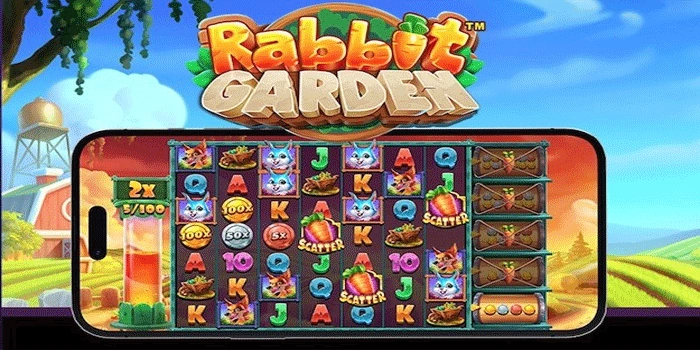 Cara Menggunakan Trik Slot Rabbit Garden Agar Maxwin