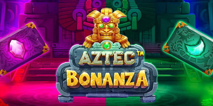 Panduan Memenangkan Slot Aztec Bonanza Dengan Modal Kecil
