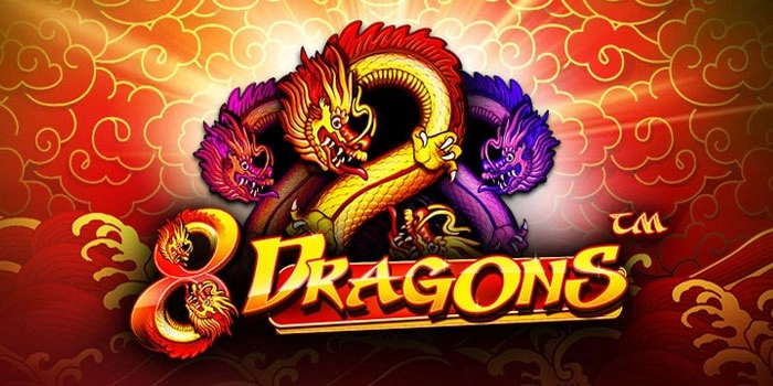 Rahasia Menaklukkan Free Spin Slot 8 Dragons Dengan Pola Scatter