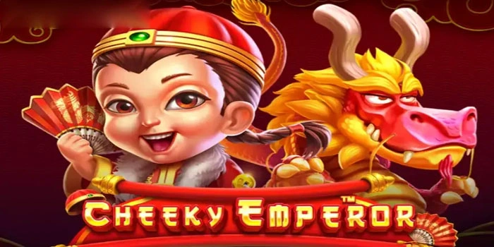 Panduan Jitu Untuk Menguasai Maxwin Slot Cheeky Emperor
