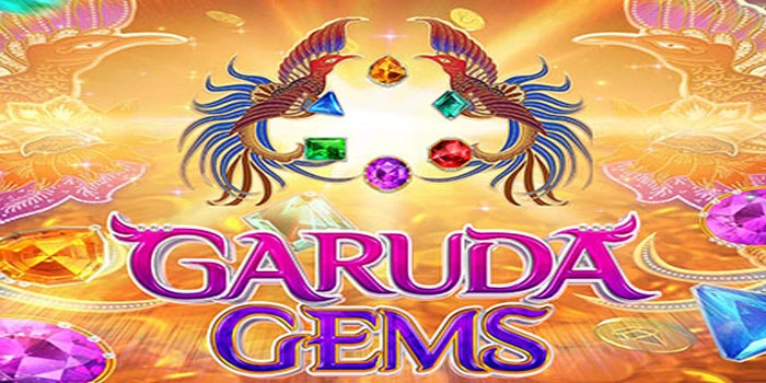 Strategi Anti Rungkad Untuk Bermain Slot Garuda Gems Dengan Jitu