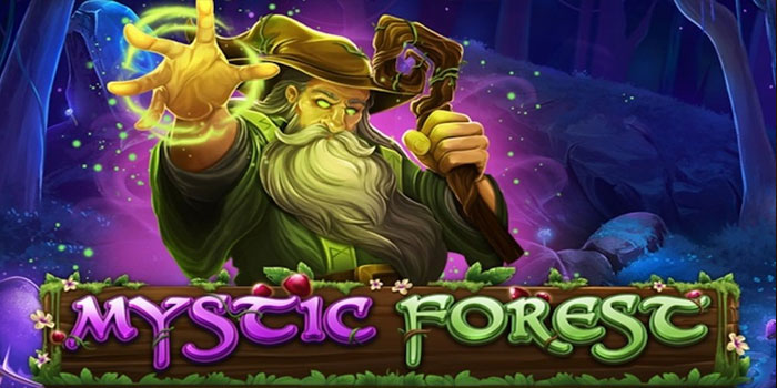 Cara Menang Mudah di Slot Mystic Fores Auto Cuan