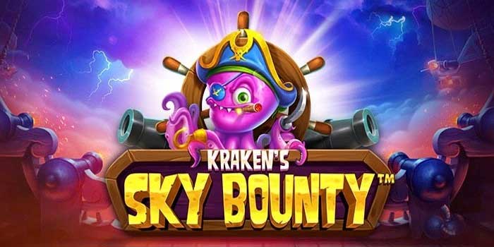 Teknik Bermain Slot Kraken’s Sky Bounty Agar Untung Selalu 